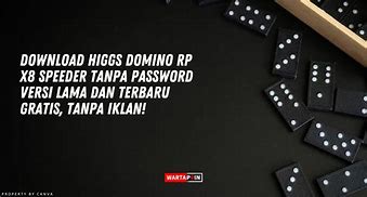 Domino Rp Ori Tanpa Speeder Terbaru No Password Versi